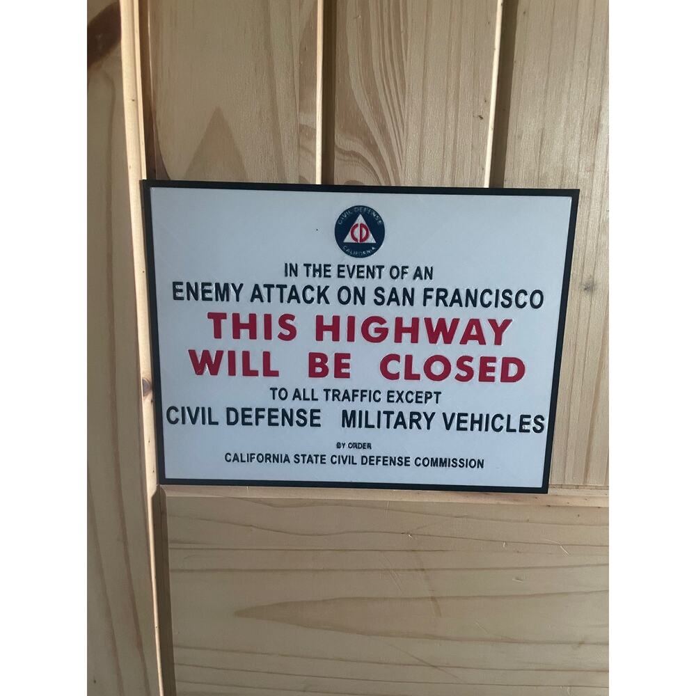 San Francisco California State Civil Defense Enemy Attack Highway Sign